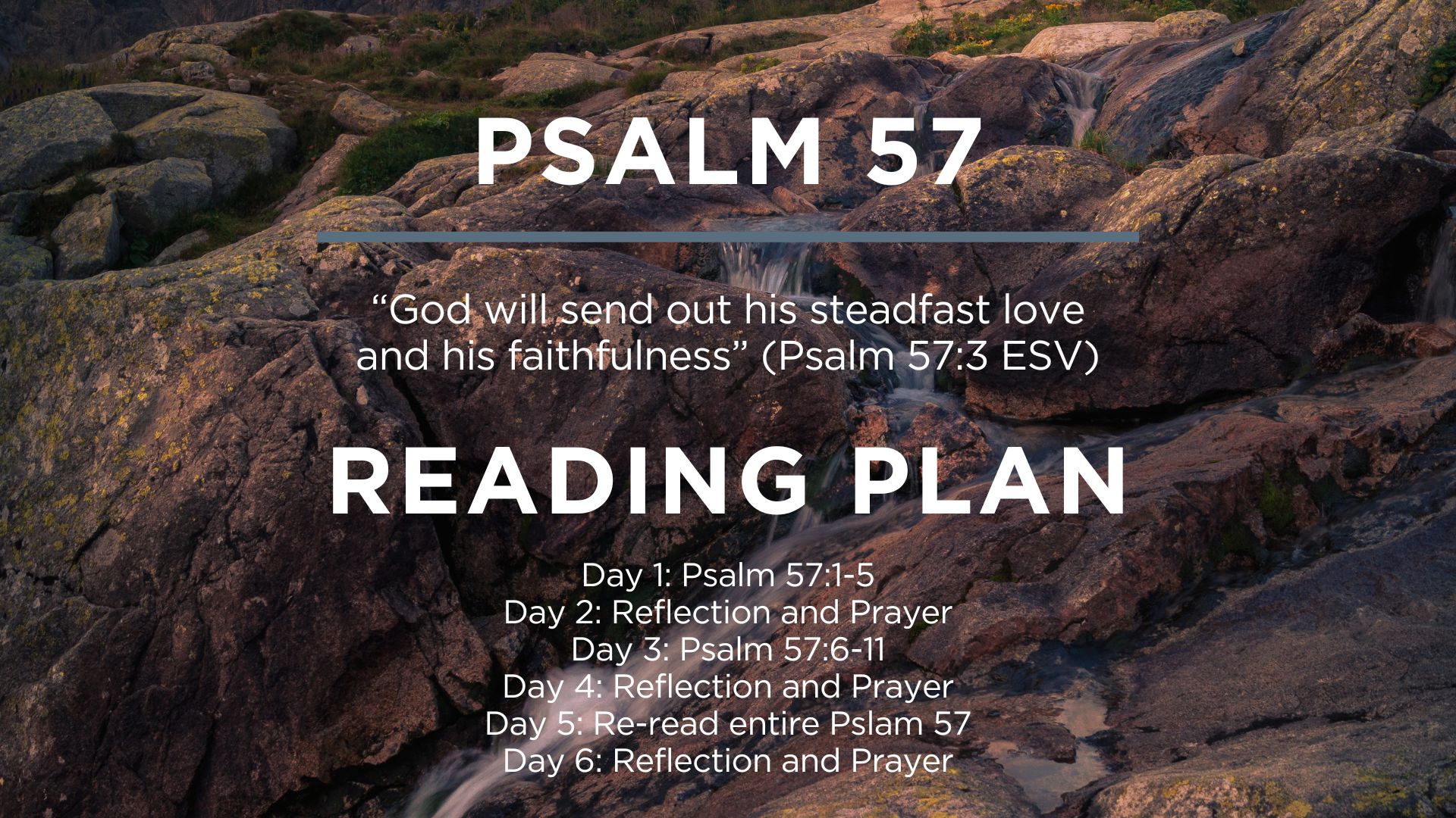 Psalm 57- The Holy Interruption: Steadfast Love