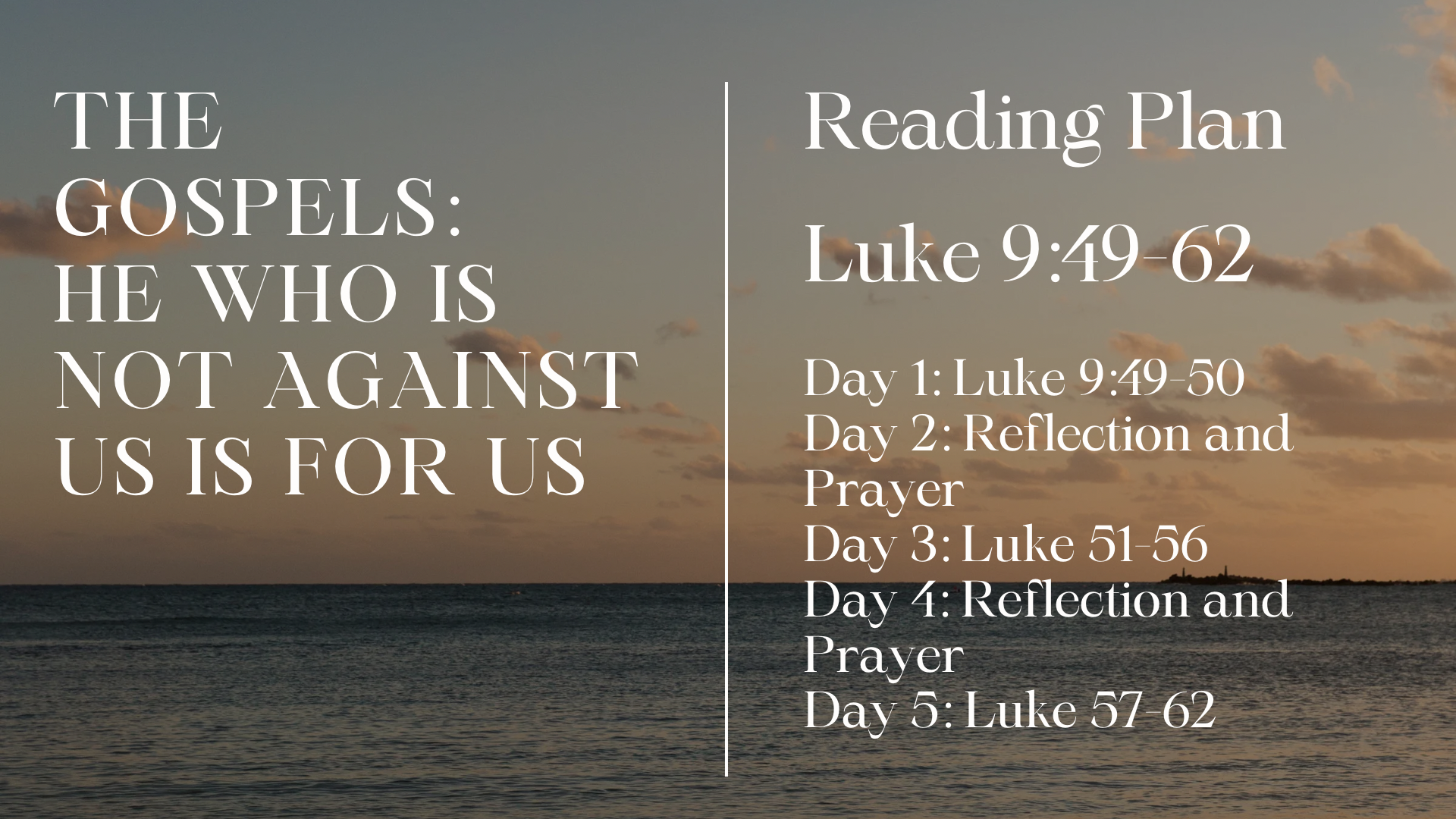 The Gospels: Anyone Not Against Us is for Us